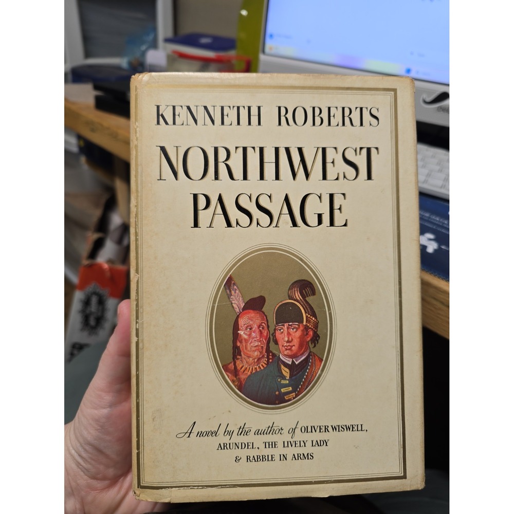Northwest Passage by Kenneth Roberts - Hardcover With Dust Jacket 1937 VTG Rare